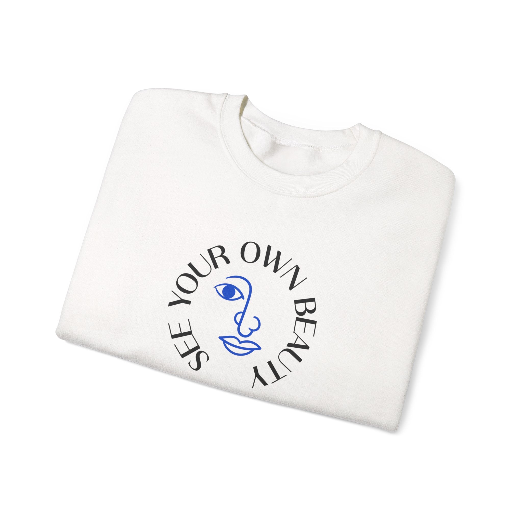 See your own beauty Sweatshirt | Inspirational Crewneck, Gift for Fitness Lovers, Motivational Apparel, Unisex Sweatshirt, Cozy Fitness Wear