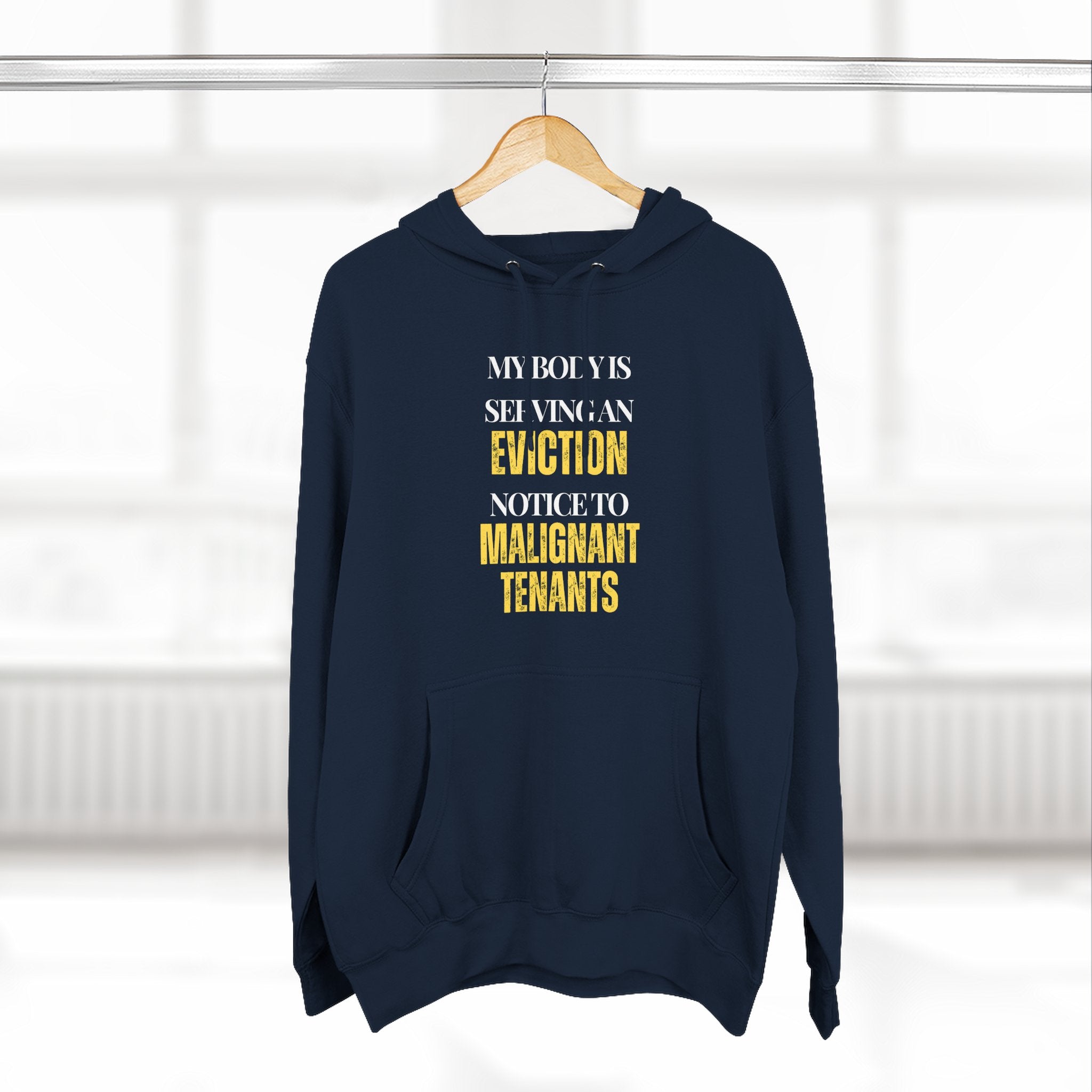My body is serving an eviction notice to malignant tenants Hoodie, Unisex Sweatshirt, Casual Wear, Gift for Her, Fall Fashion, Holiday Gift