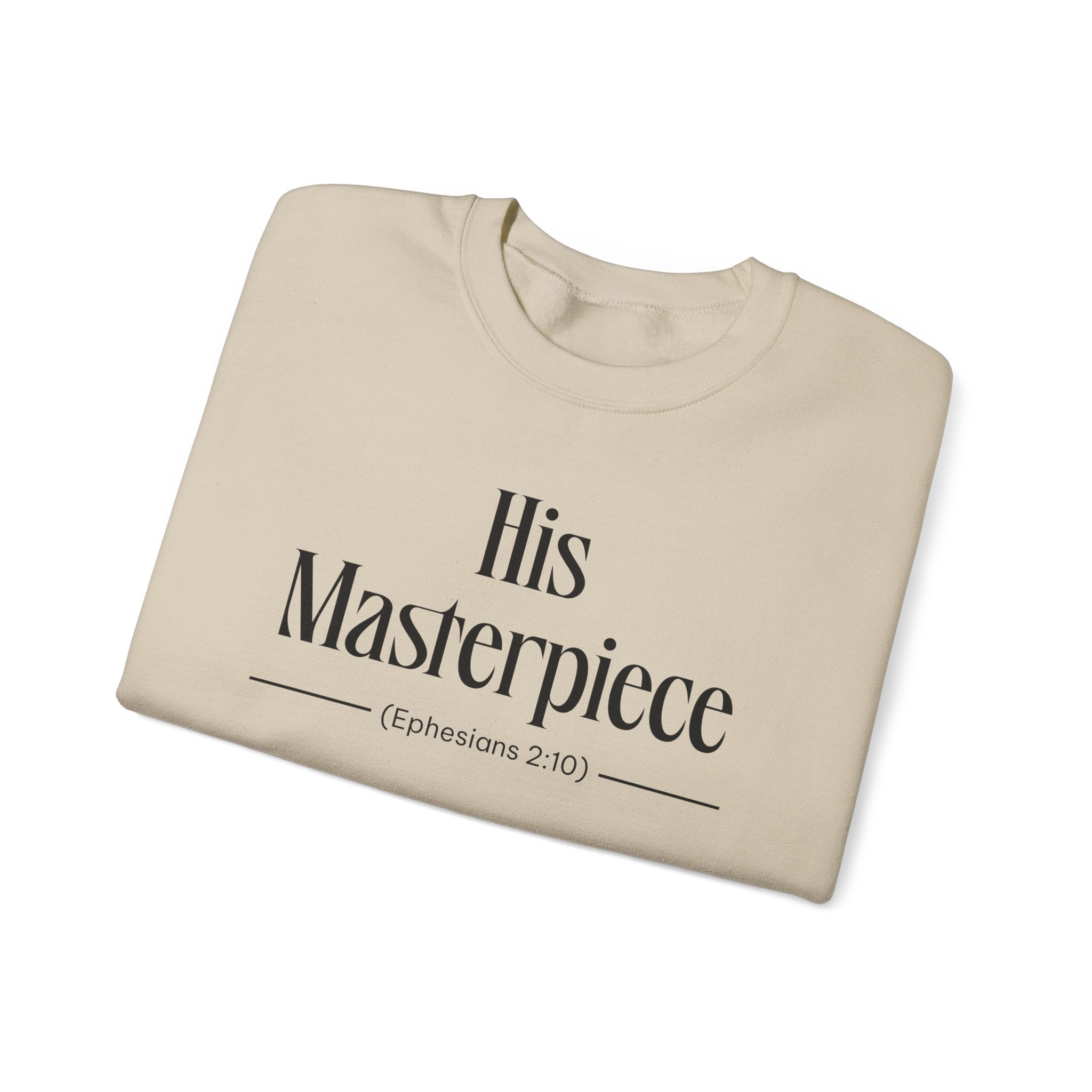 His Masterpiece Sweatshirt | Inspirational Crewneck, Gift for Fitness Lovers, Motivational Apparel, Unisex Sweatshirt, Cozy Fitness Wear